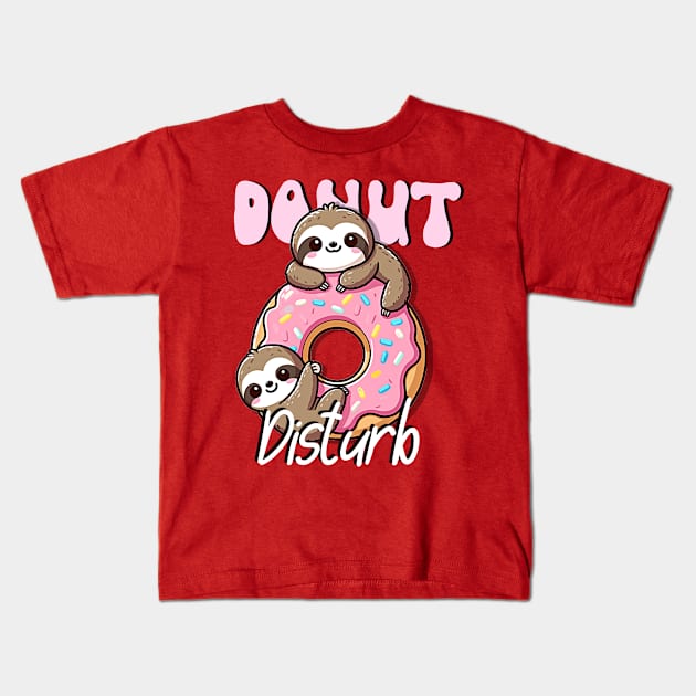 Donut Disturb, funny sloth design Kids T-Shirt by Apparels2022